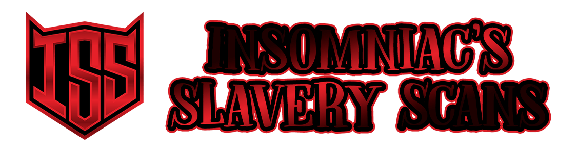 Insomniac's Slavery Scans